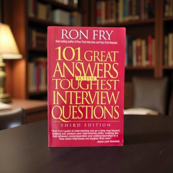 Other - 101 GREAT ANSWERS TO THE TOUGHEST INTERVIEW QUESTIONS BOOK